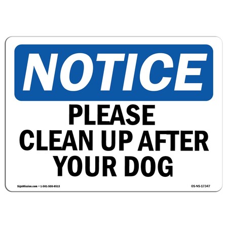 Signmission OSHA Notice, 3.5" Height, Please Clean Up After Your Dog Sign, 5" X 3.5", Landscape OS-NS-D-35-L-17347